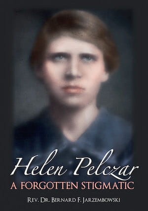 Helen Pelczar. A forgotten stigmatic (english edition)