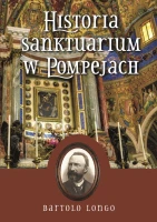 Historia Sanktuarium w Pompejach (oprawa miękka ze skrzydełkami)