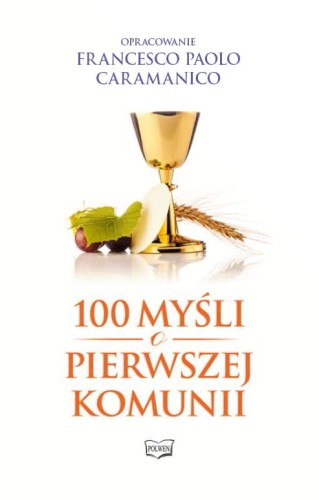 100 myśli o Pierwszej Komunii