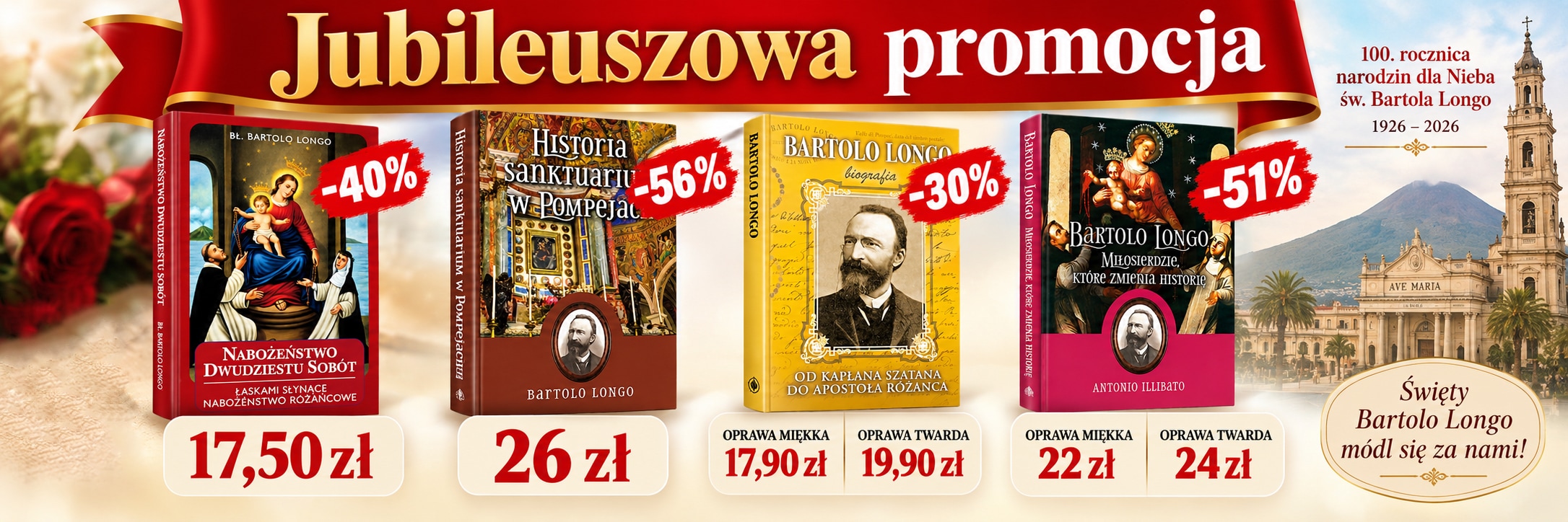 Jubileuszowa promocja 100lecie Święty Bartolo Longo